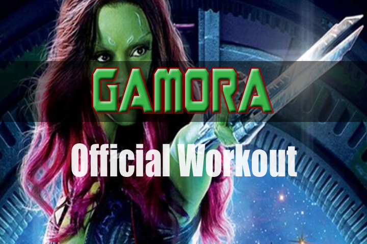 Official Gamora Workout